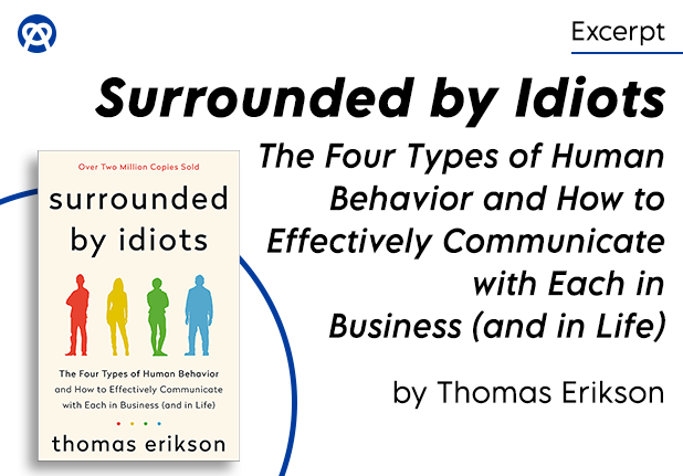 Why you should read “Surrounded by Idiots” by Thomas Erikson